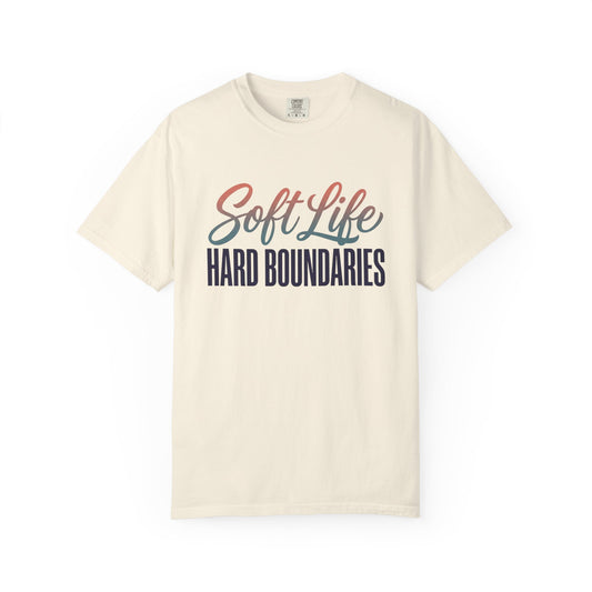 Soft Life, Hard Boundaries T-Shirt — Feminine Script Empowerment Tee