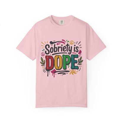 Sobriety Is Dope T-Shirt — Recovery Pride Graphic Tee