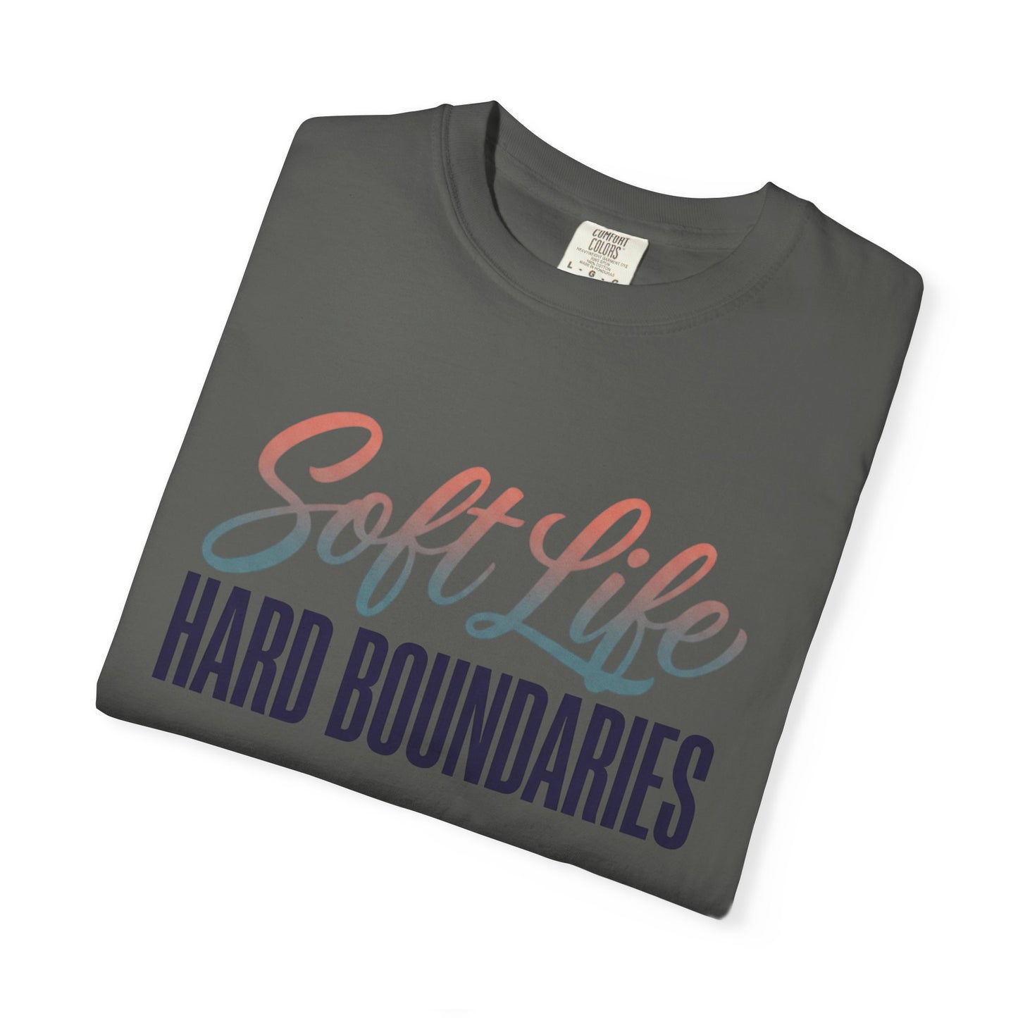 Soft Life, Hard Boundaries T-Shirt — Feminine Script Empowerment Tee