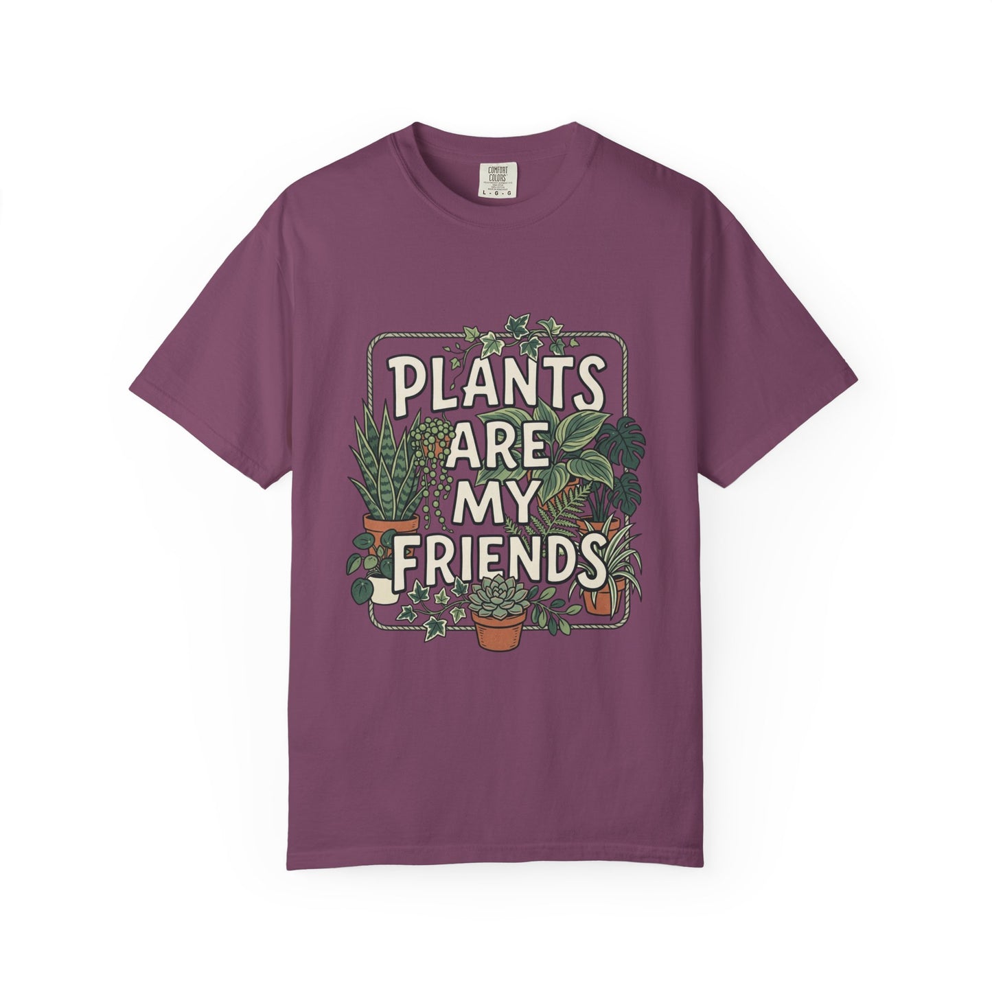 Plants Are My Friends T-Shirt – Plant Lover Graphic Tee