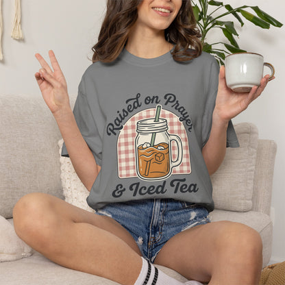 Raised on Prayer & Iced Tea T-Shirt