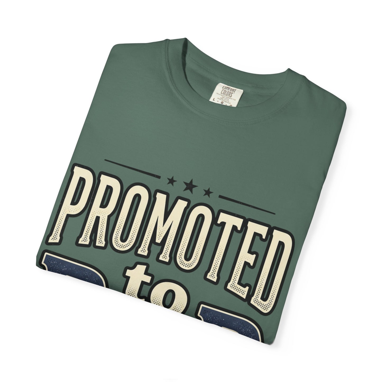 Promoted to Dad T-Shirt — New Dad Announcement Tee