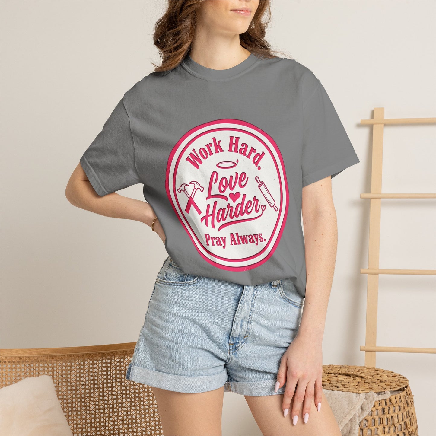 Work Hard, Love Harder Graphic T-Shirt — Pray Always Inspirational Tee