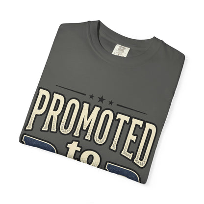 Promoted to Dad T-Shirt — New Dad Announcement Tee