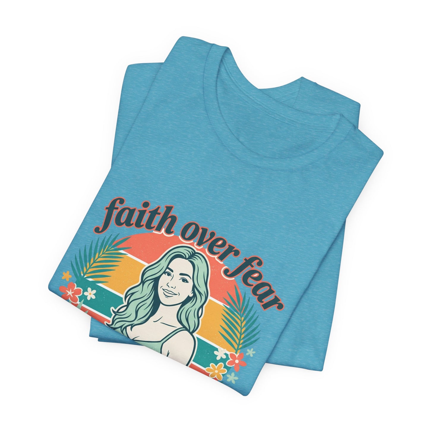 Faith Over Fear Graphic Tee — Retro Floral Christian T-Shirt