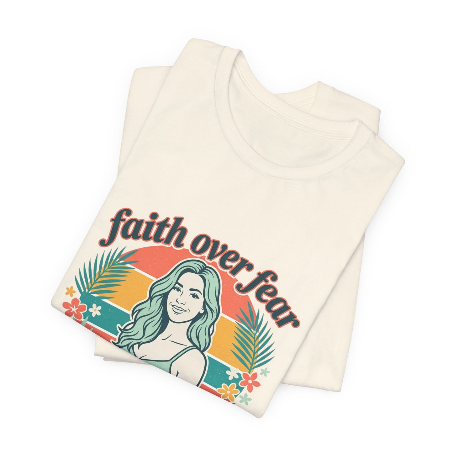 Faith Over Fear Graphic Tee — Retro Floral Christian T-Shirt