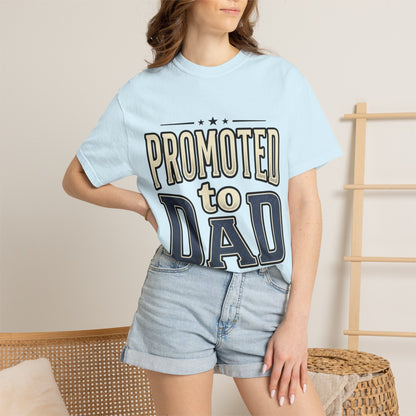 Promoted to Dad T-Shirt — New Dad Announcement Tee