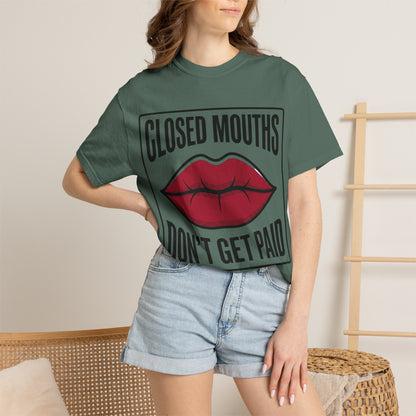 Graphic T-Shirt — "Closed Mouths Don’t Get Paid" Red Lips Statement Tee