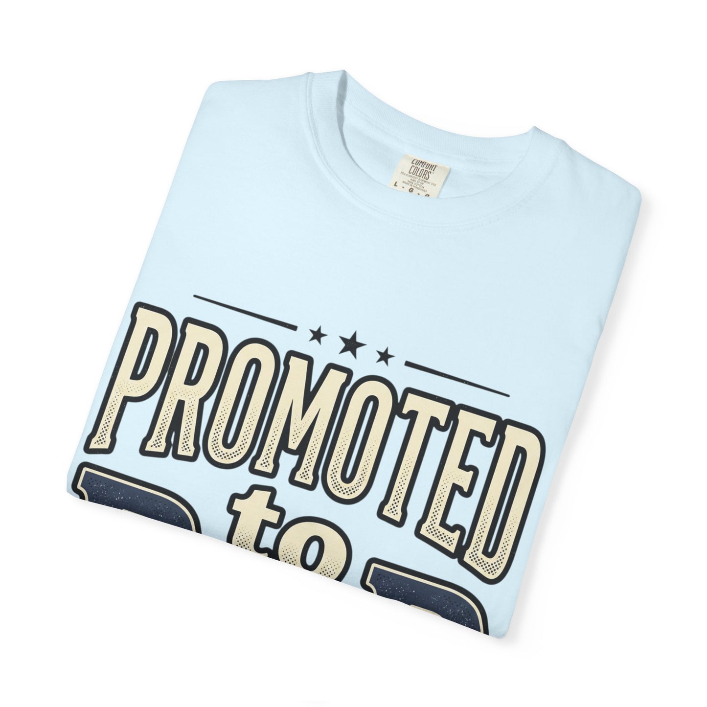 Promoted to Dad T-Shirt — New Dad Announcement Tee