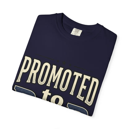 Promoted to Dad T-Shirt — New Dad Announcement Tee