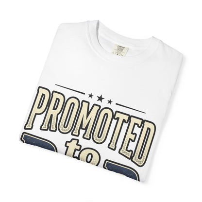 Promoted to Dad T-Shirt — New Dad Announcement Tee