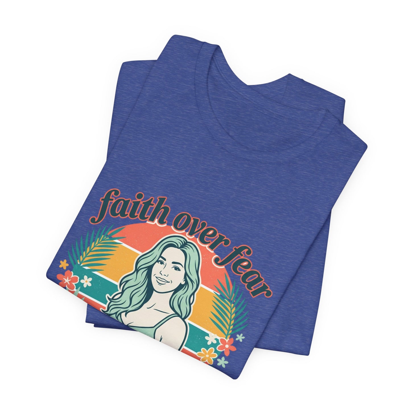 Faith Over Fear Graphic Tee — Retro Floral Christian T-Shirt