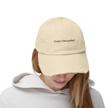Distressed Baseball Cap — "Overstimulated" Minimal Script