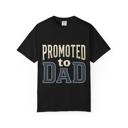 Promoted to Dad T-Shirt — New Dad Announcement Tee