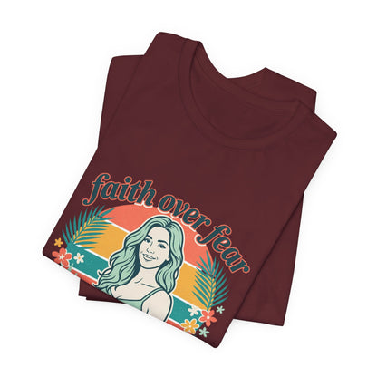 Faith Over Fear Graphic Tee — Retro Floral Christian T-Shirt
