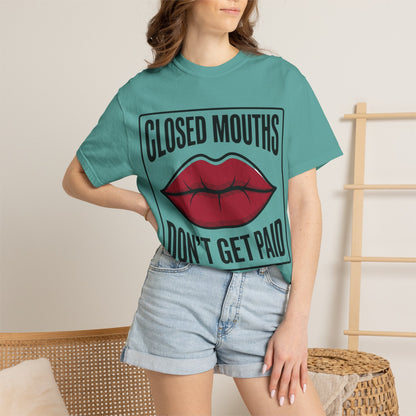 Graphic T-Shirt — "Closed Mouths Don’t Get Paid" Red Lips Statement Tee