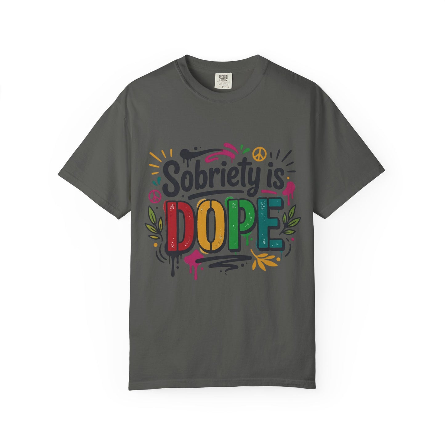 Sobriety Is Dope T-Shirt — Recovery Pride Graphic Tee