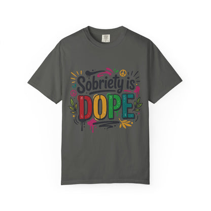 Sobriety Is Dope T-Shirt — Recovery Pride Graphic Tee