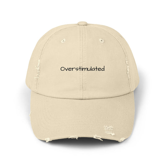 Distressed Baseball Cap — "Overstimulated" Minimal Script