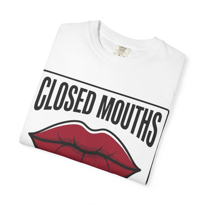 Graphic T-Shirt — "Closed Mouths Don’t Get Paid" Red Lips Statement Tee