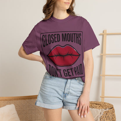 Graphic T-Shirt — "Closed Mouths Don’t Get Paid" Red Lips Statement Tee