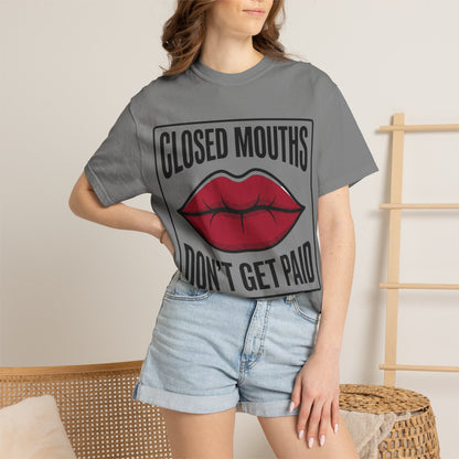 Graphic T-Shirt — "Closed Mouths Don’t Get Paid" Red Lips Statement Tee