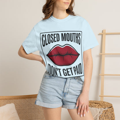 Graphic T-Shirt — "Closed Mouths Don’t Get Paid" Red Lips Statement Tee