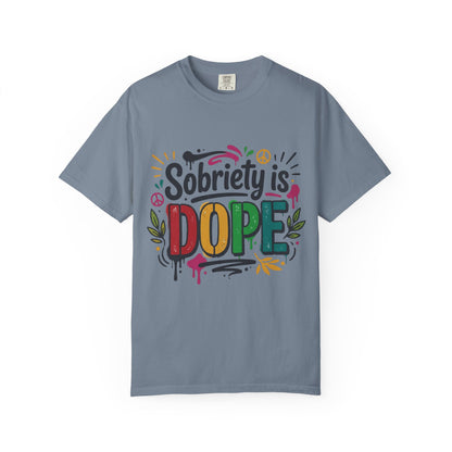 Sobriety Is Dope T-Shirt — Recovery Pride Graphic Tee