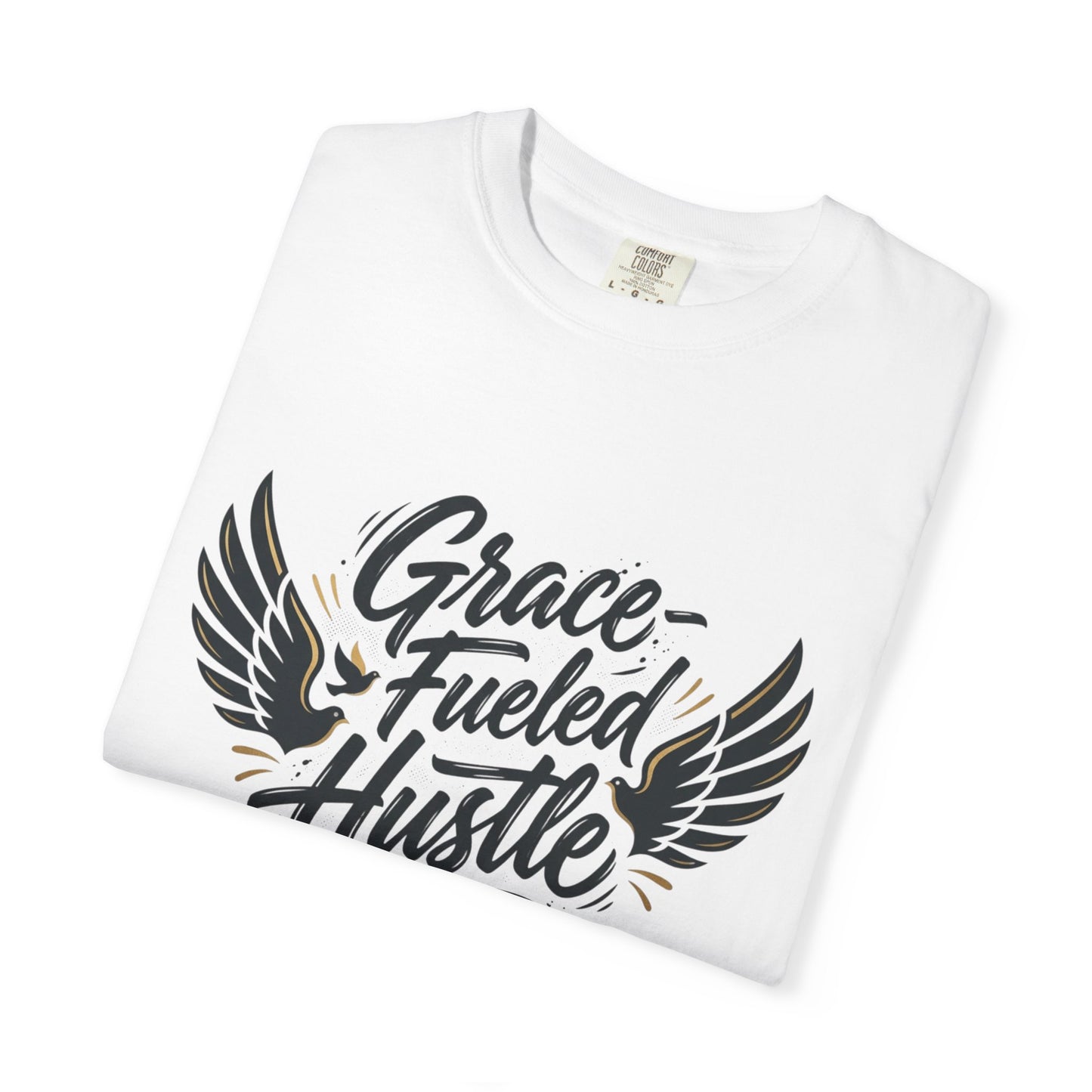 Grace-Fueled Hustle T-Shirt — Inspirational Christian Graphic Tee with Wings