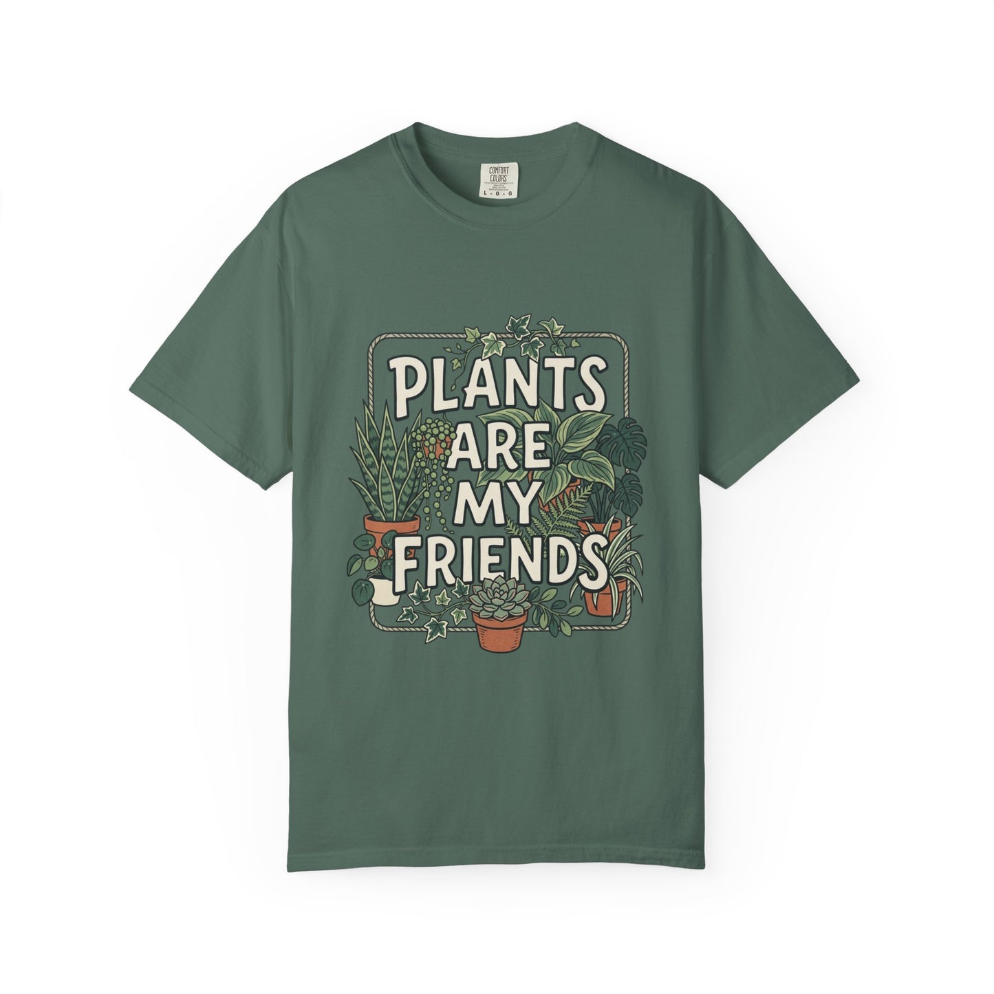Plants Are My Friends T-Shirt – Plant Lover Graphic Tee