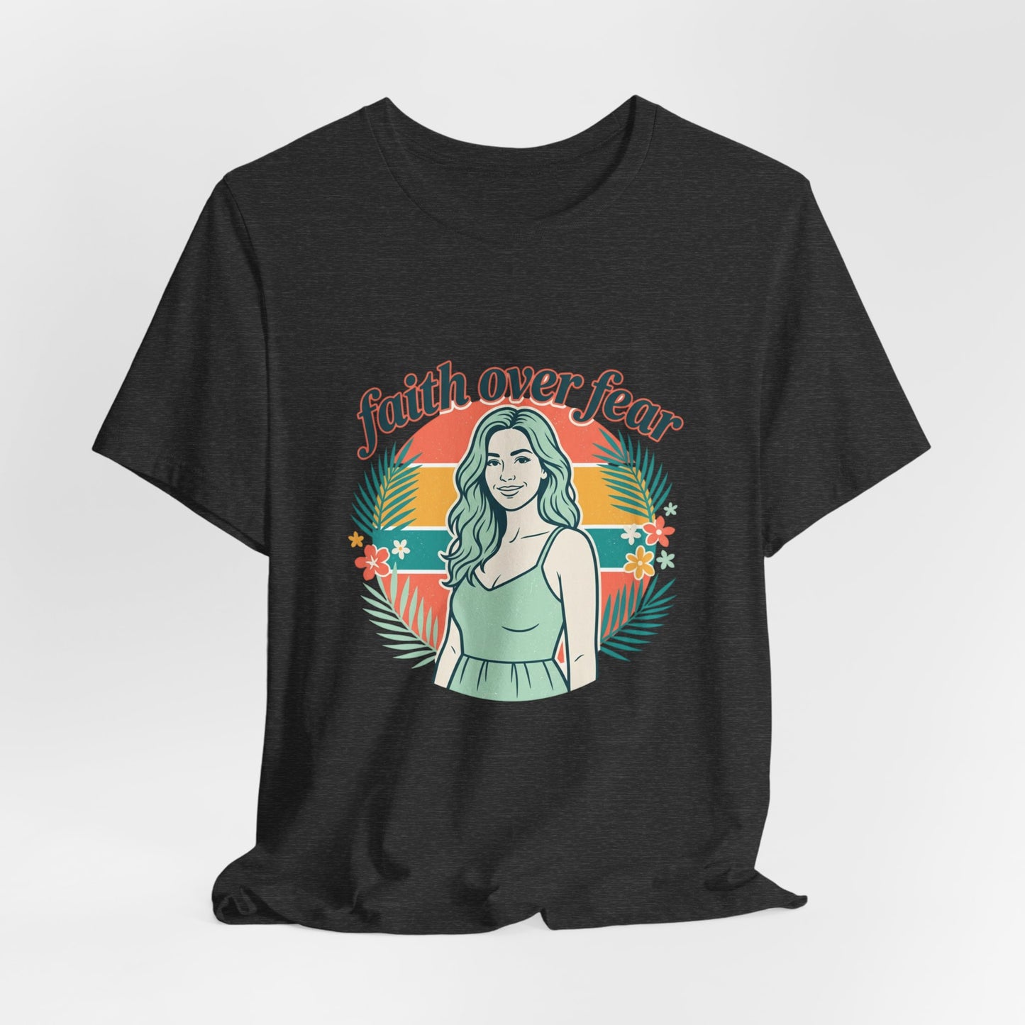 Faith Over Fear Graphic Tee — Retro Floral Christian T-Shirt