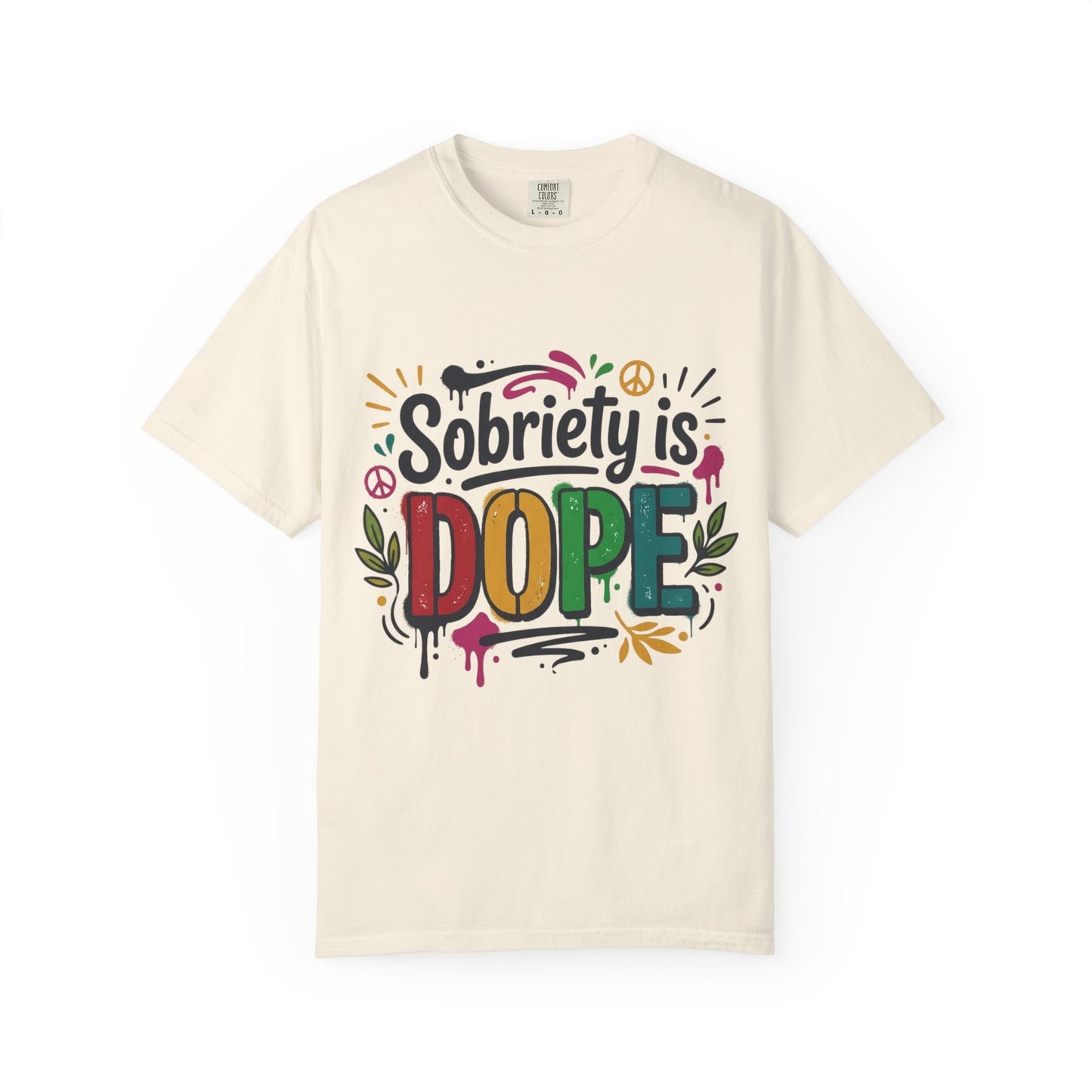 Sobriety Is Dope T-Shirt — Recovery Pride Graphic Tee