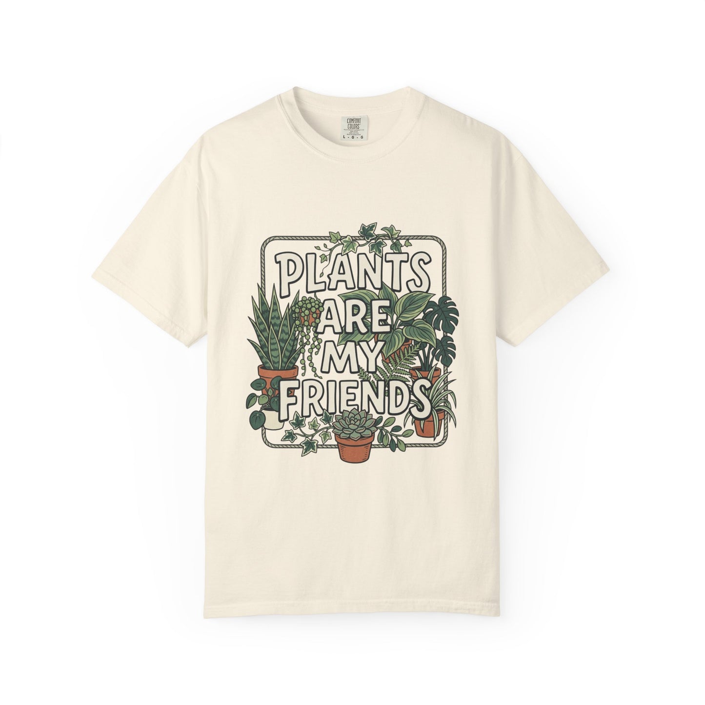 Plants Are My Friends T-Shirt – Plant Lover Graphic Tee