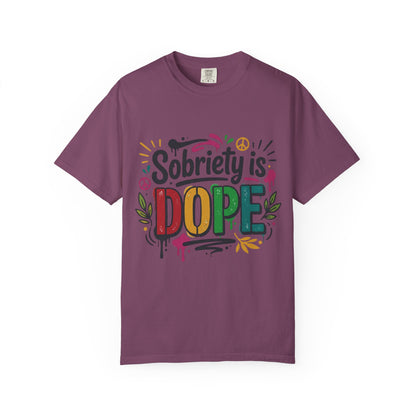 Sobriety Is Dope T-Shirt — Recovery Pride Graphic Tee