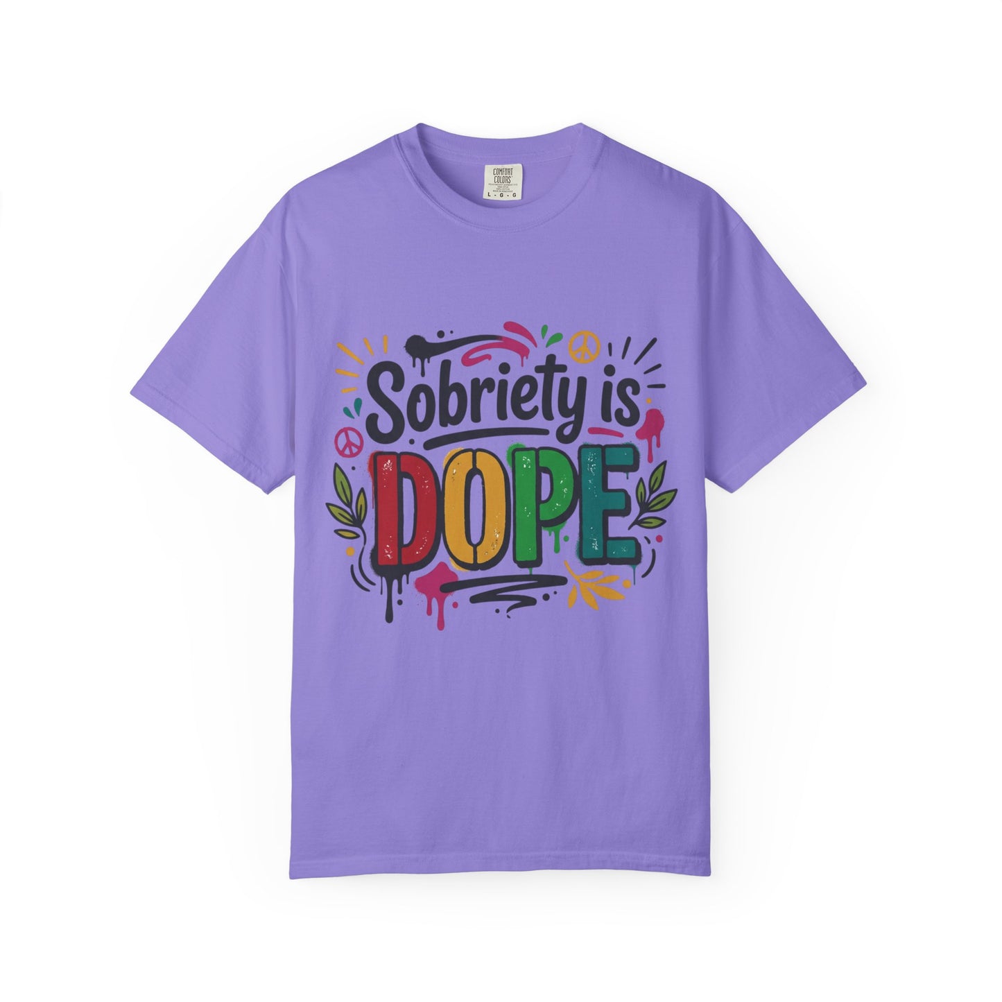 Sobriety Is Dope T-Shirt — Recovery Pride Graphic Tee