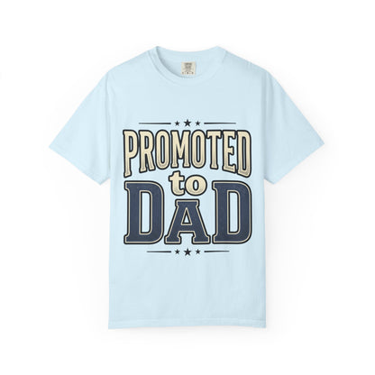 Promoted to Dad T-Shirt — New Dad Announcement Tee