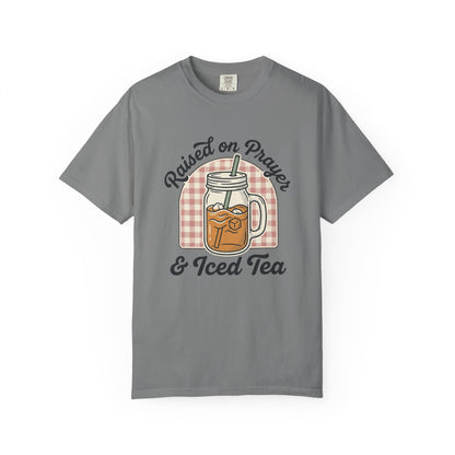 Raised on Prayer & Iced Tea T-Shirt
