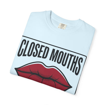 Graphic T-Shirt — "Closed Mouths Don’t Get Paid" Red Lips Statement Tee