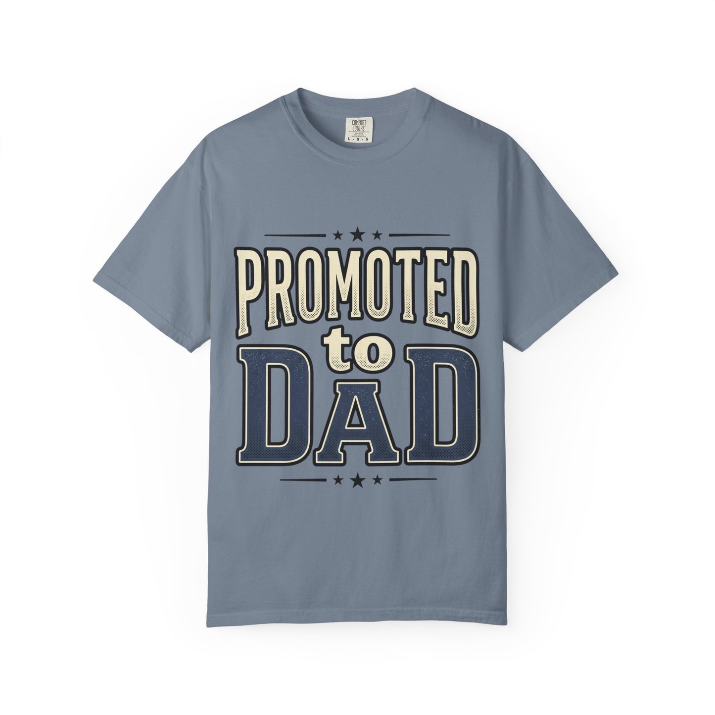 Promoted to Dad T-Shirt — New Dad Announcement Tee