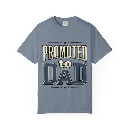 Promoted to Dad T-Shirt — New Dad Announcement Tee
