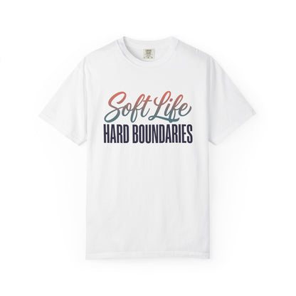 Soft Life, Hard Boundaries T-Shirt — Feminine Script Empowerment Tee