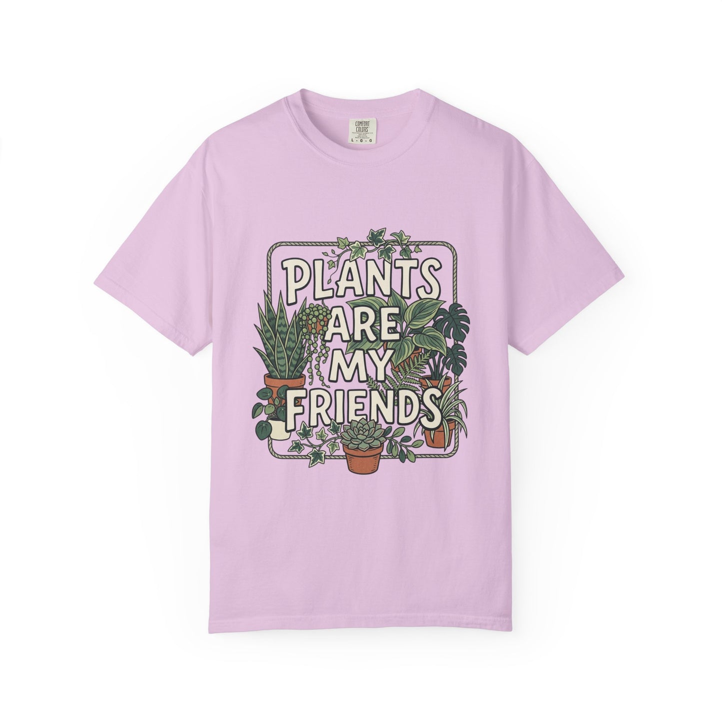 Plants Are My Friends T-Shirt – Plant Lover Graphic Tee
