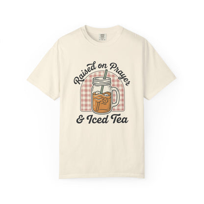 Raised on Prayer & Iced Tea T-Shirt