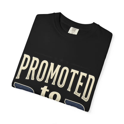 Promoted to Dad T-Shirt — New Dad Announcement Tee