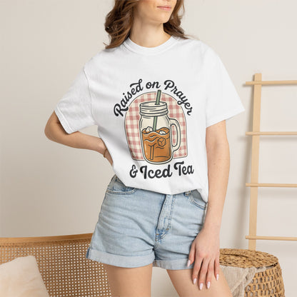 Raised on Prayer & Iced Tea T-Shirt