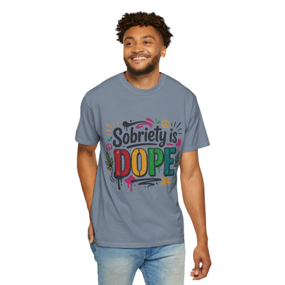 Sobriety Is Dope T-Shirt — Recovery Pride Graphic Tee