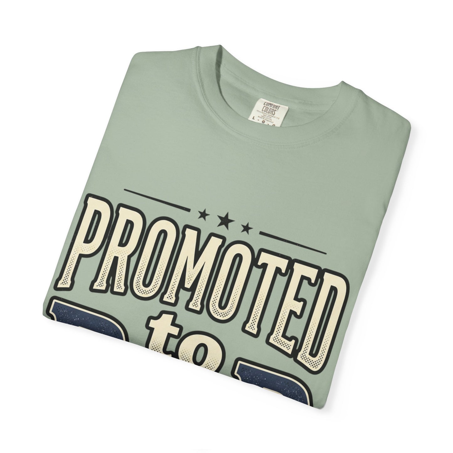 Promoted to Dad T-Shirt — New Dad Announcement Tee
