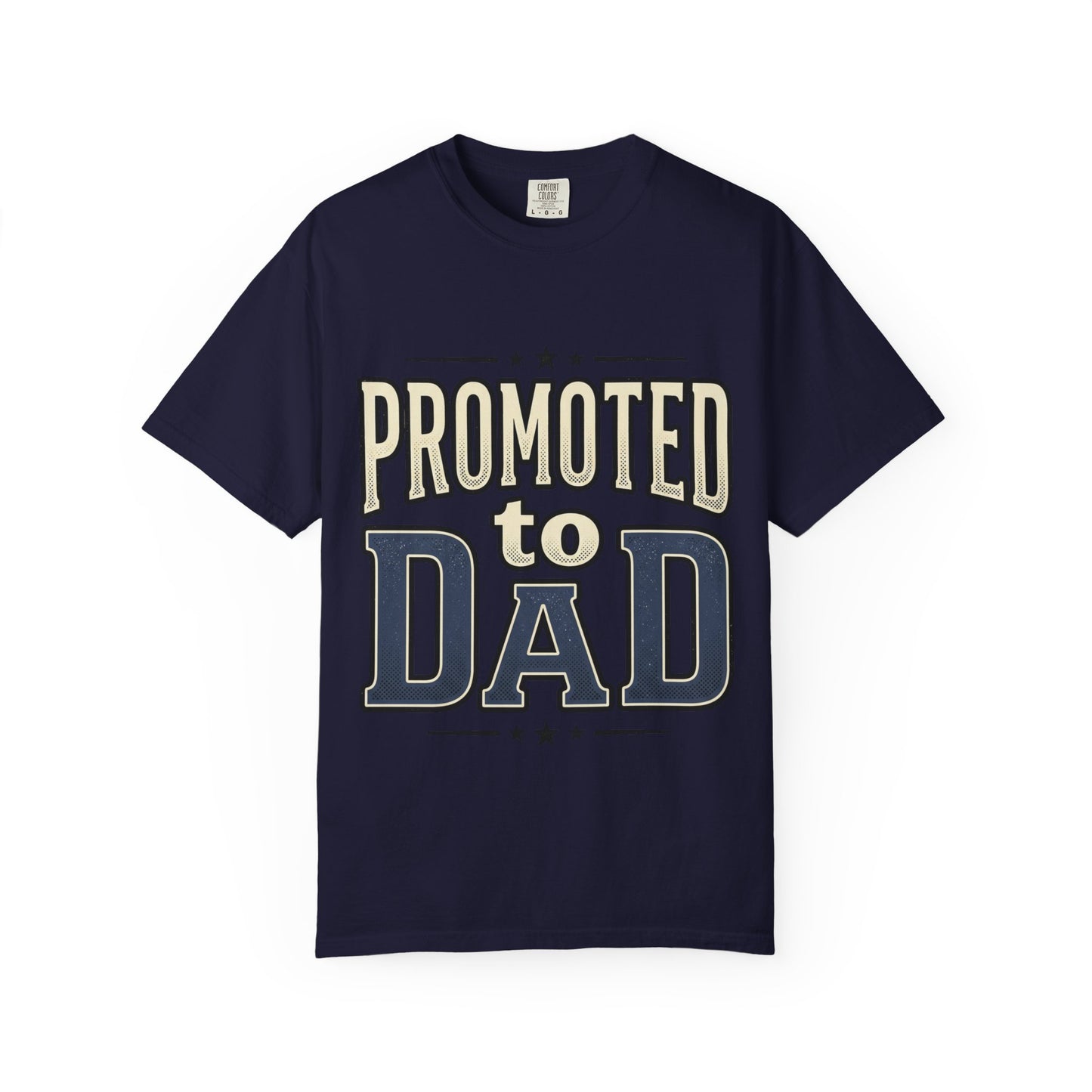 Promoted to Dad T-Shirt — New Dad Announcement Tee