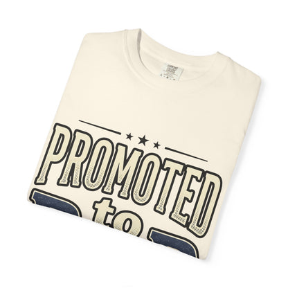 Promoted to Dad T-Shirt — New Dad Announcement Tee