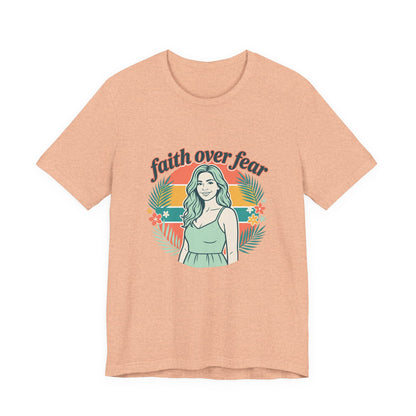 Faith Over Fear Graphic Tee — Retro Floral Christian T-Shirt